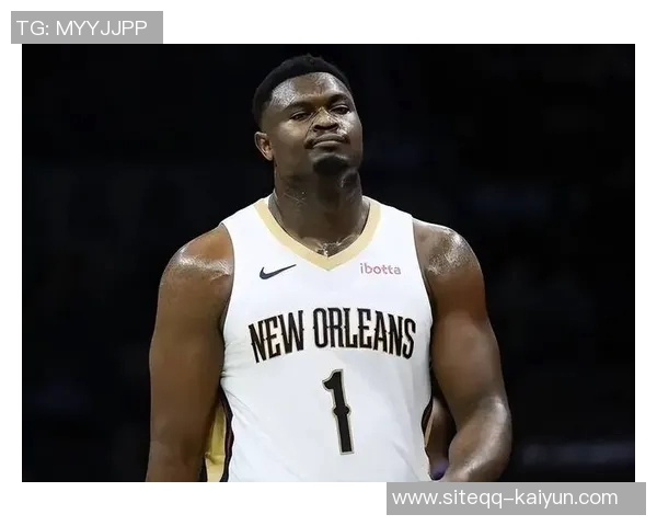 锡安半场狂砍20分4板内线冲击力十足展现健康状态