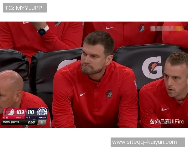 开拓者媒体人称赞斯普利特潜力无限期待他在波波指导下成名